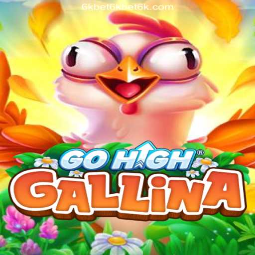 Exploring the World of GoHighGallina: The Game Everyone's Talking About